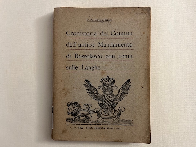 Cronistoria dei comuni dell'antico Mandamento di Bossolasco con cenni sulle Langhe